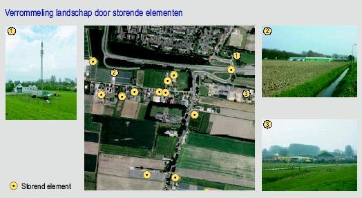 Verrommeling landschap door storende elementen.